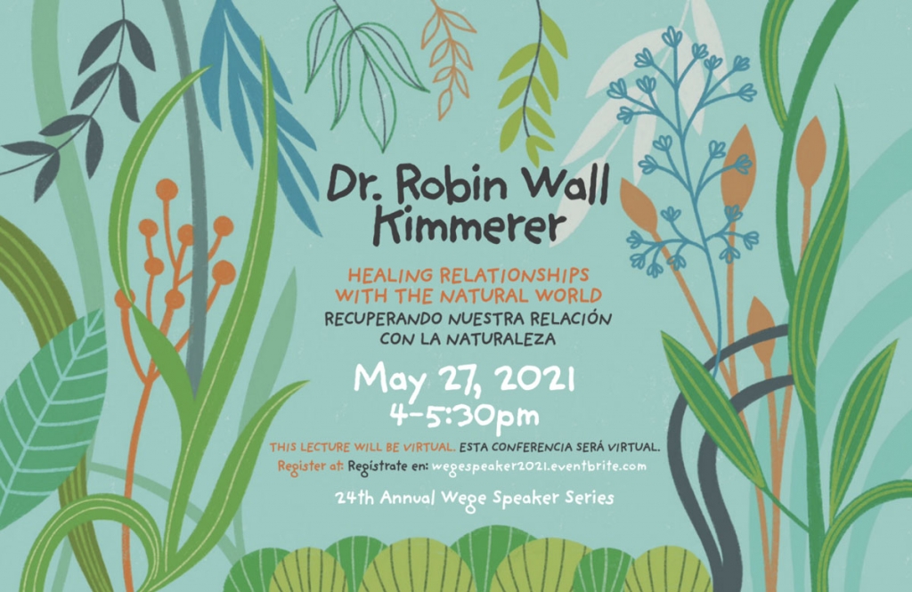 BEST-SELLING AUTHOR AND EDUCATOR DR. ROBIN WALL KIMMERER TO PRESENT ABOUT RESTORING HUMAN RELATIONSHIPS TO THE ENVIRONMENT