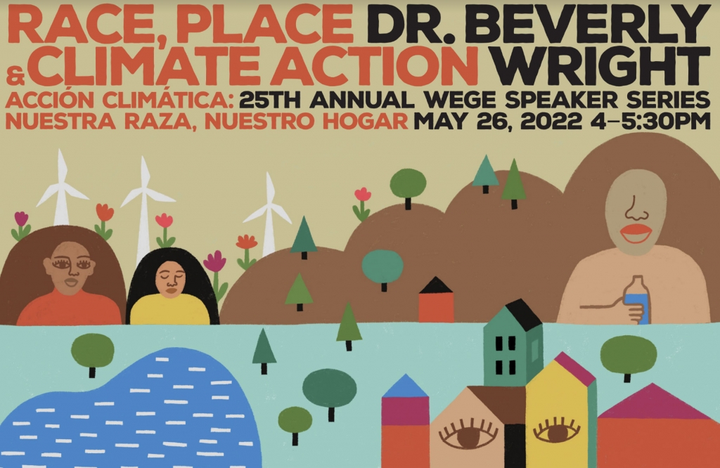 AWARD-WINNING ENVIRONMENTAL JUSTICE SCHOLAR, ADVOCATE, AUTHOR DR. BEVERLY WRIGHT TO PRESENT ABOUT CLIMATE CHANGE AND ITS EFFECT ON DISADVANTAGED COMMUNITIES